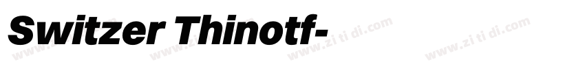 Switzer Thinotf字体转换